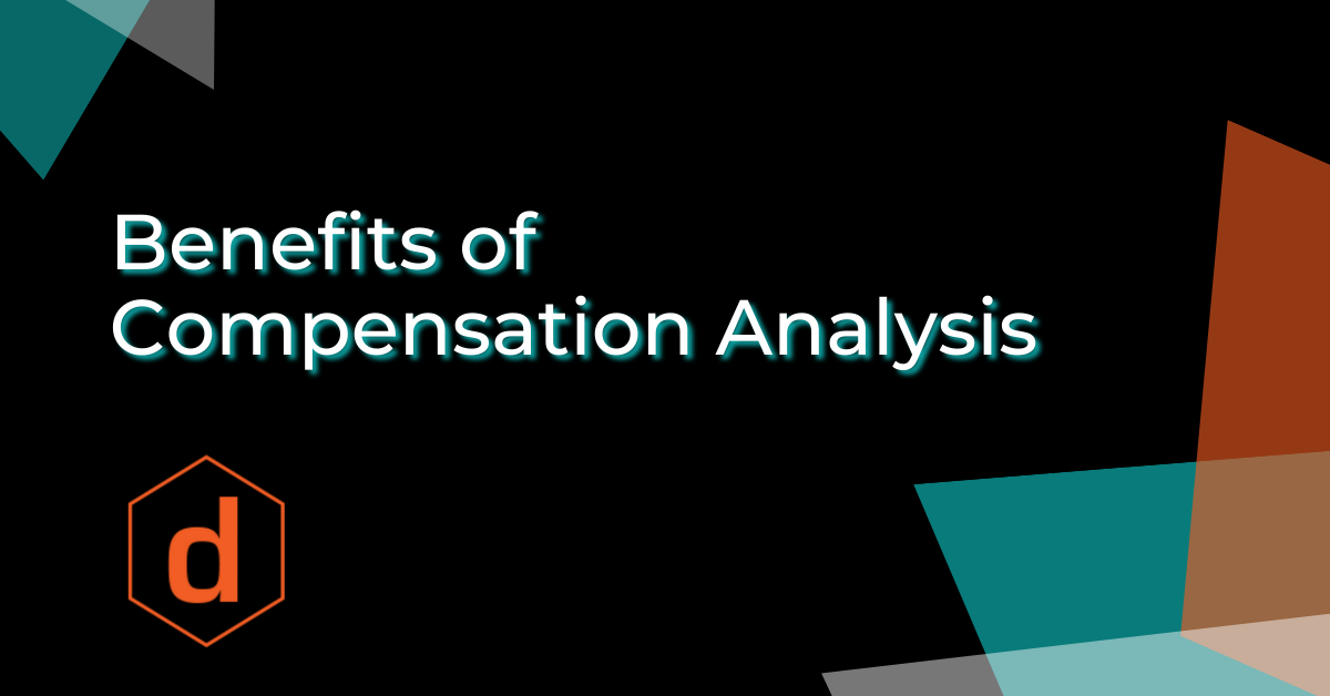 The Benefits of Compensation Analysis A Full Guide Decusoft