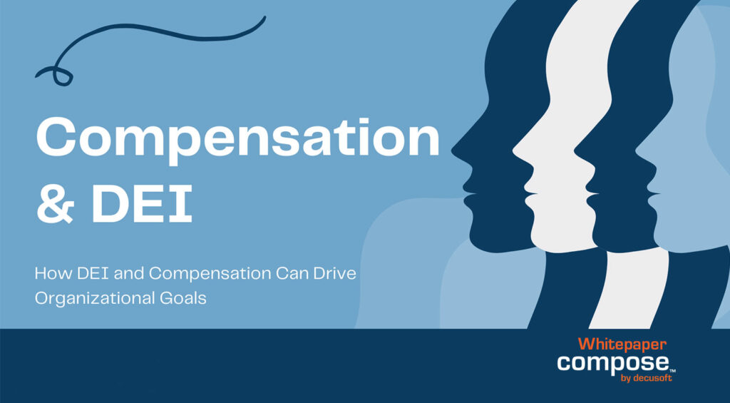 DEI and Compensation can Drive Goals