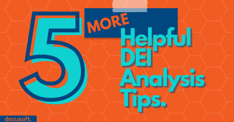 5 Tips to Help with DEI Analysis