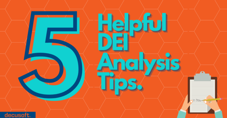 5 Tips to Help with DEI Analysis