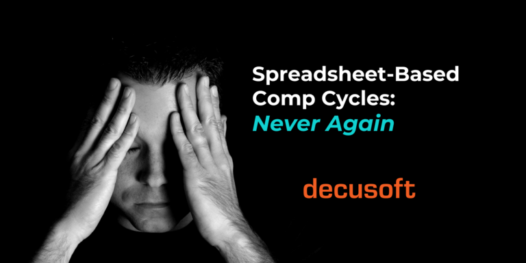 Never use spreadsheets for compensation cycles