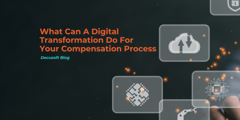 Compensation Management is Digital Transformation