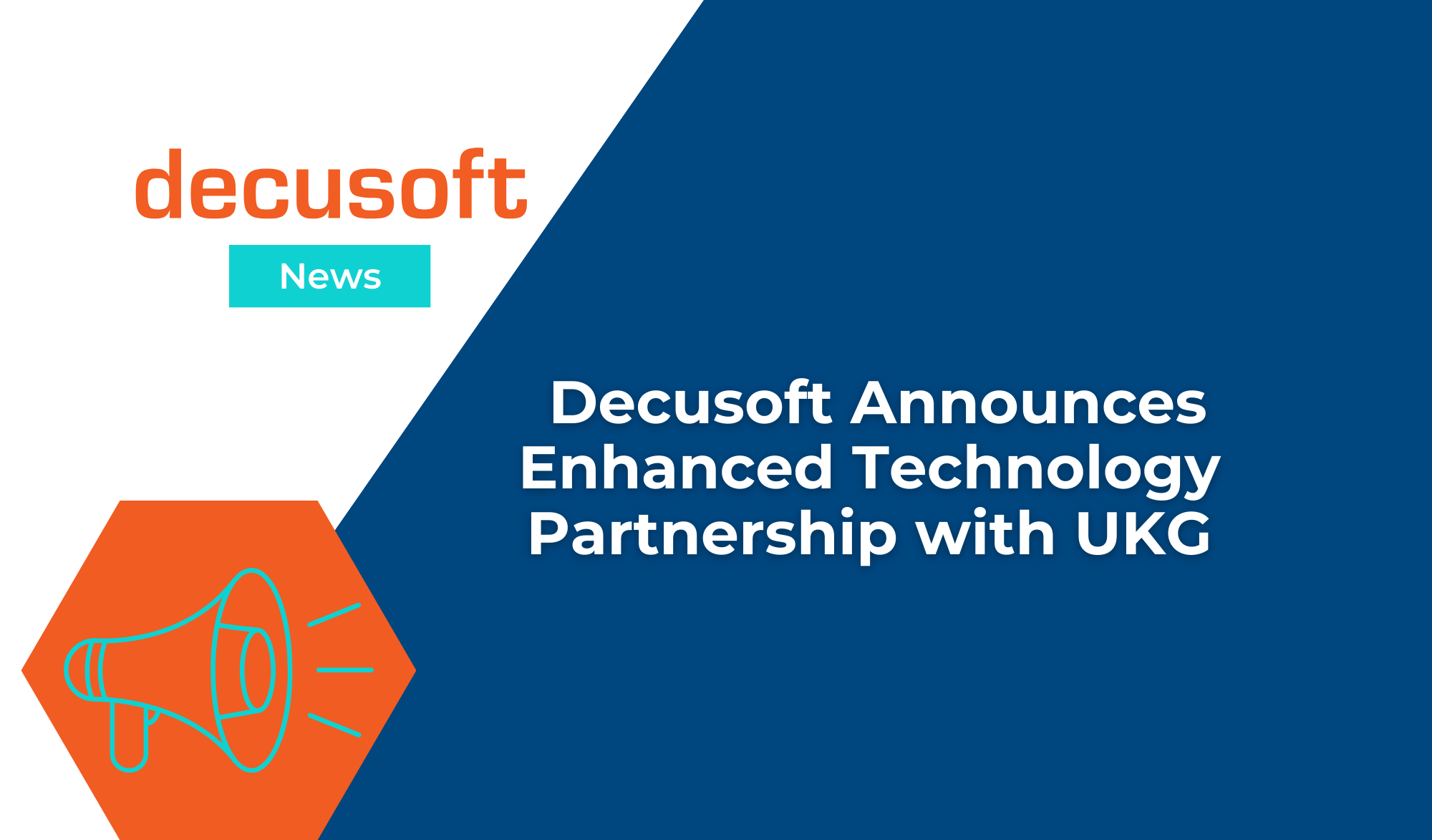 Decusoft Enhances Technology Partnership with UKG | Decusoft